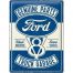 Blechschild 30x40: Ford - V8 Truck Garage